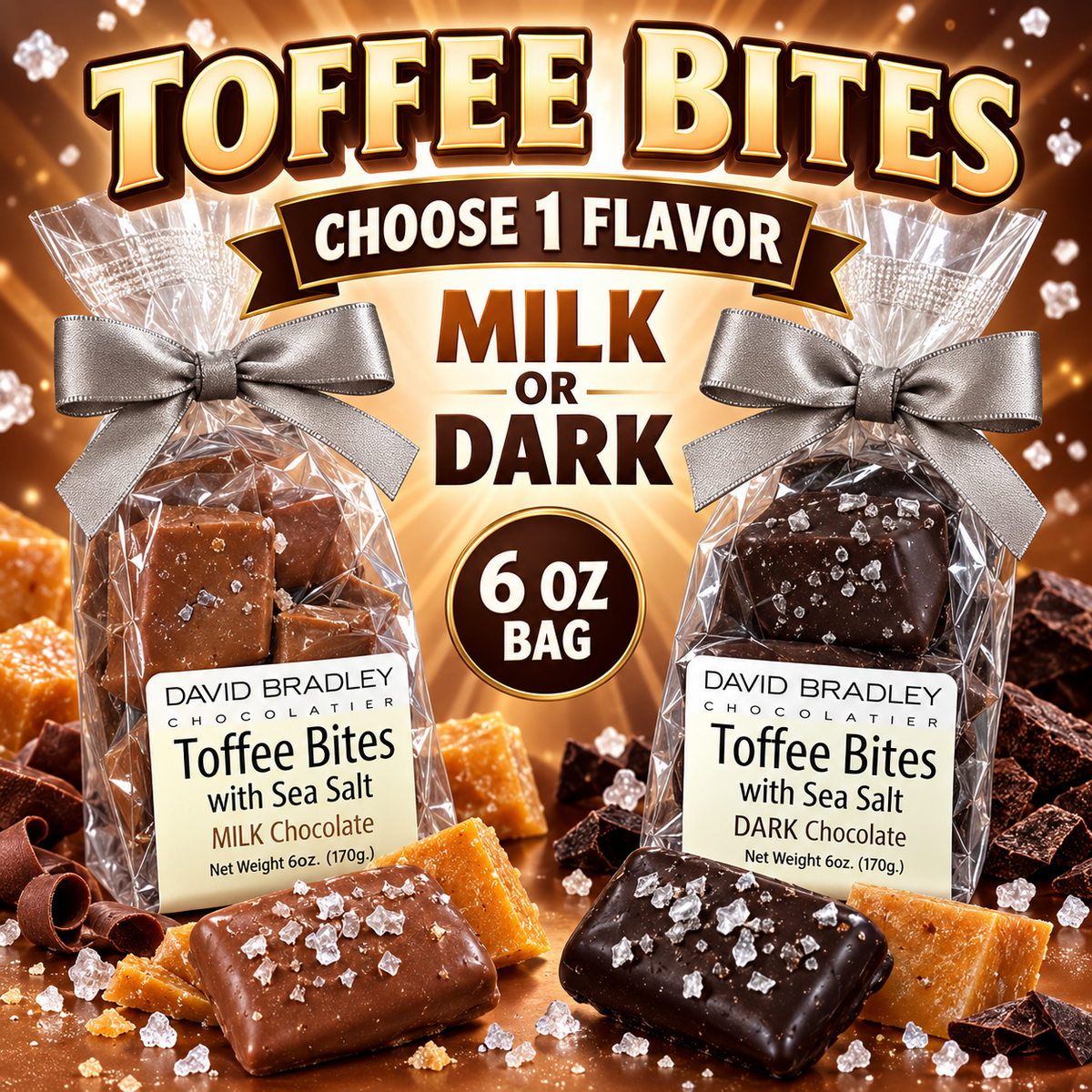 Toffee Bites with Sea Salt – Choose Milk or Dark Chocolate